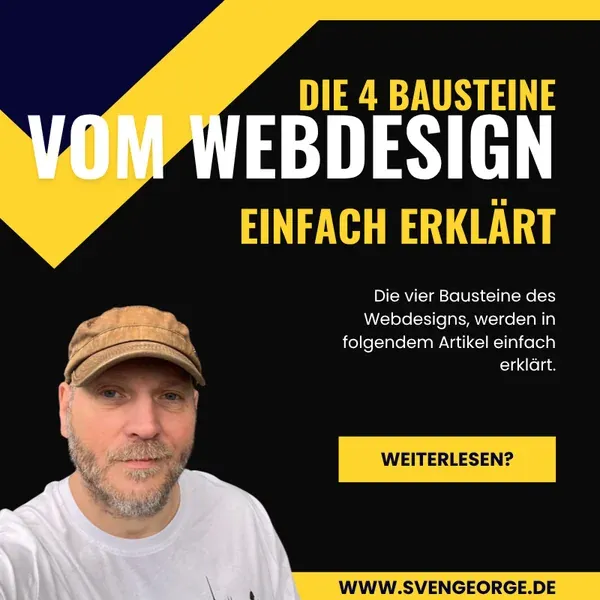 Die 4 Bausteine vom Webdesign. Jetzt einfach erklärt. Warum die vier Bausteine des Webdesigns wichtig sind.