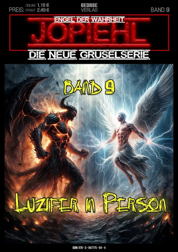 Wenn Luzifer kommt, hast Du seine Aufmerksamkeit erlangt.