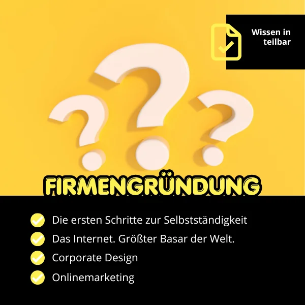 Firmengründung im Internet. Das eigene Online Unternehmen.